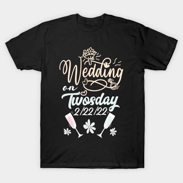 Twosday Wedding on Twosday 2s Day Bachelors & Bachelorettes T-Shirt by alcoshirts